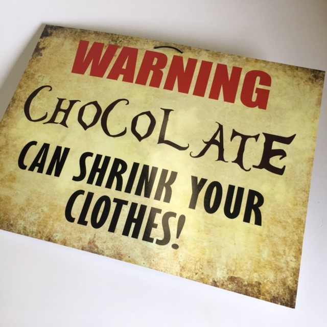 SIGN, Willy Wonka - Warning Chocolate 60 x 45cmH